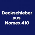 Deckschieber aus Nomex 410
